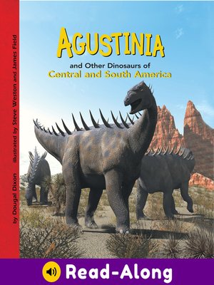 cover image of Agustinia and Other Dinosaurs of Central and South America